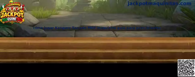 Guía para jugar Kanguro Teclado MDF maquinita para principiantes