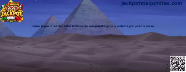 Cómo jugar Pikachu Mini Millonario maquinita guía y estrategia paso a paso