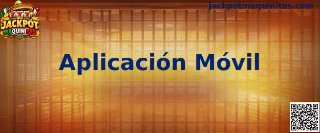 Imagen informativa sobre la Aplicación Móvil de Jackpot Maquinitas