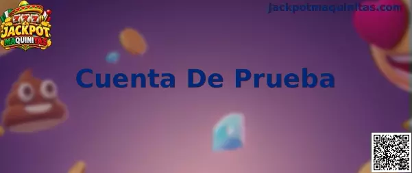 Imagen informativa sobre la Cuenta De Prueba de Jackpot Maquinitas