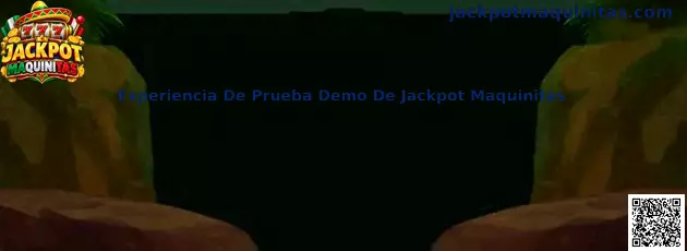Experiencia de prueba demo de Jackpot Maquinitas