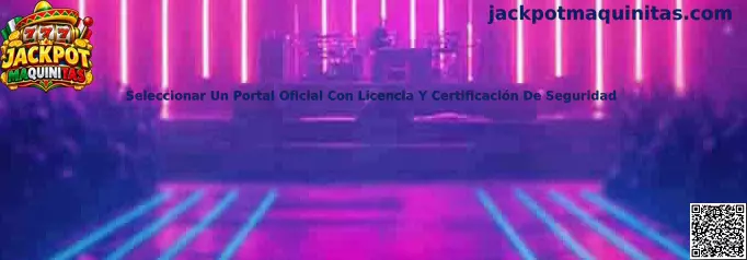 Guía para verificar un portal oficial con licencia y medidas de seguridad en Jackpot Maquinitas