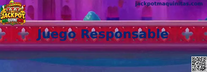 Información de Juego Responsable de Jackpot Maquinitas