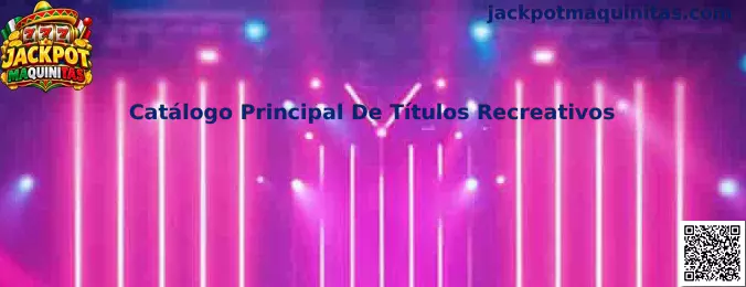 Catálogo Principal De Títulos Recreativos